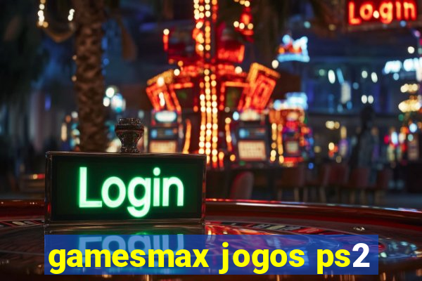 gamesmax jogos ps2